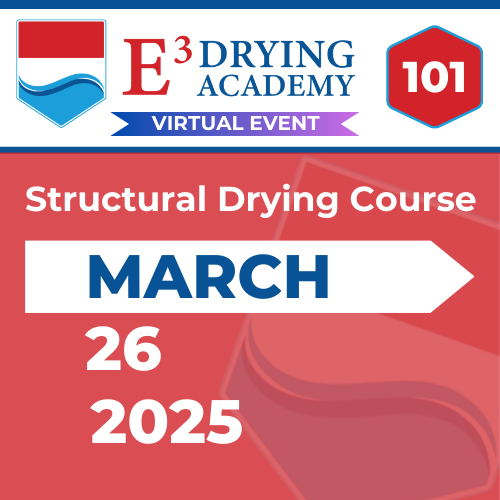 Structural Drying Course 101 - March 26 - 2025